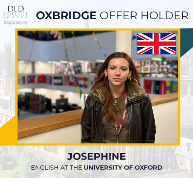 DLD College London Oxbridge Offer Josephine