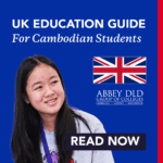 UK Education Guide for Cambodian Students